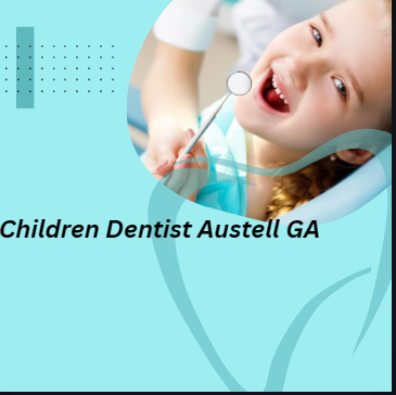 Children Dentist Austell GA
