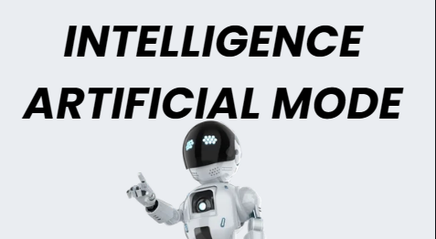 Intelligence Artificial Mode