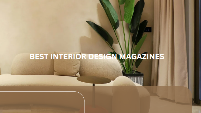 Best Interior Design Magazines