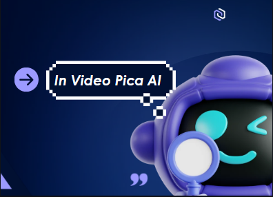 In Video Pica AI
