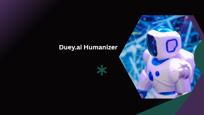 Duey.ai Humanizer
