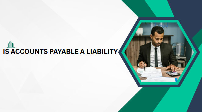 Is Accounts Payable a Liability