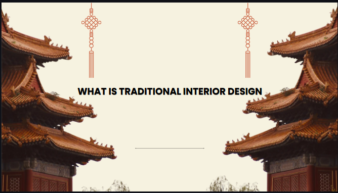 What Is Traditional Interior Design