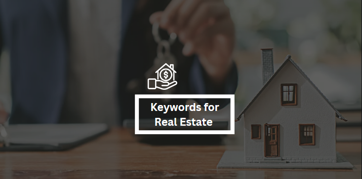 Keywords for Real Estate